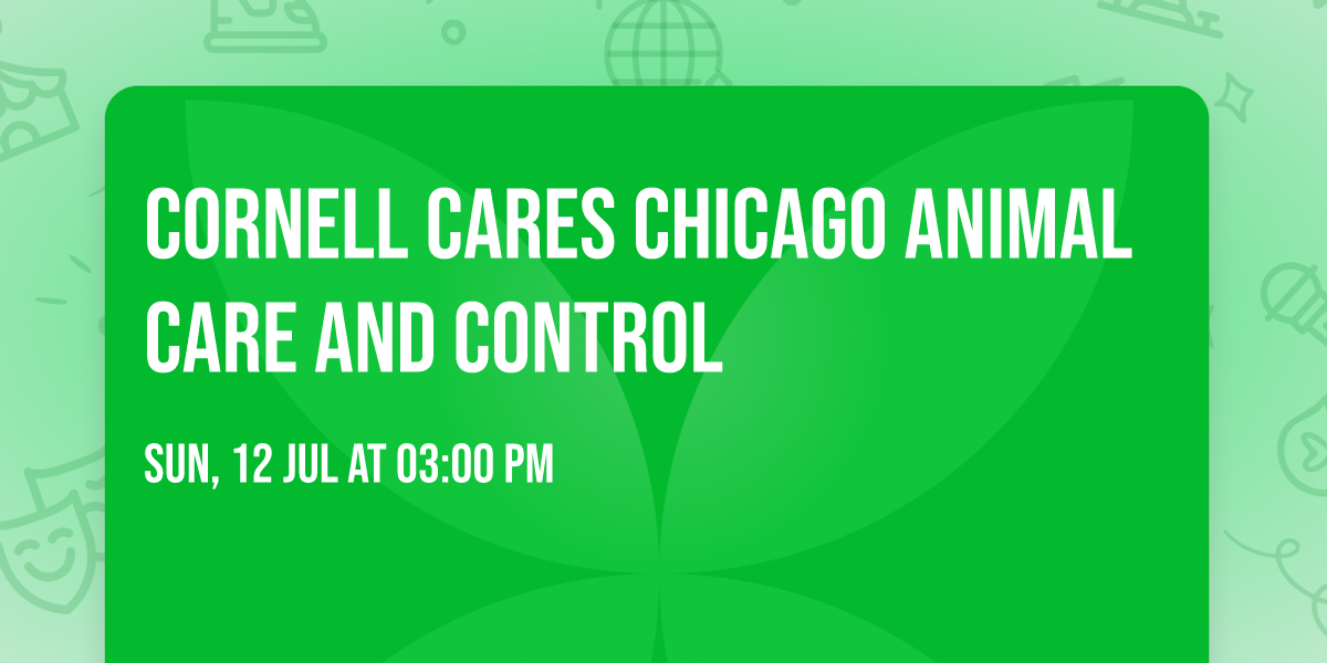 Cornell Cares Chicago Animal Care and Control