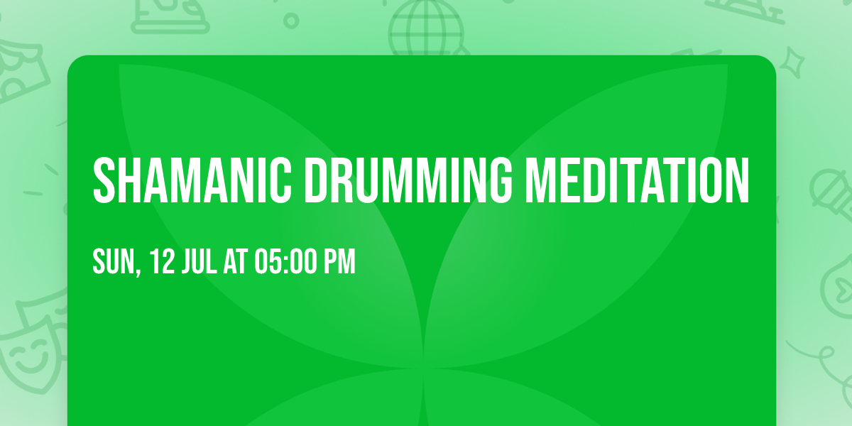Shamanic Drumming Meditation