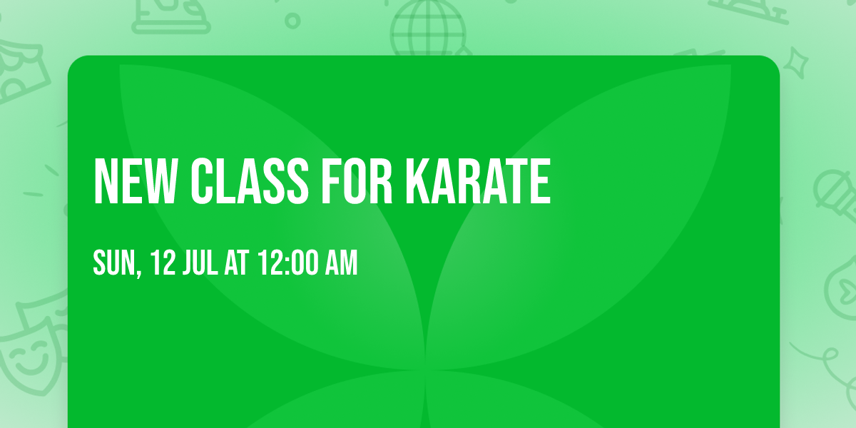 New Class for Karate