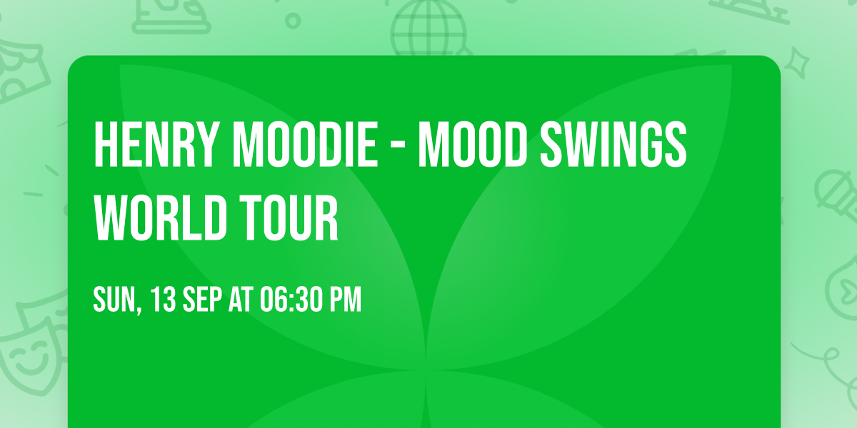 Henry Moodie - Mood Swings World Tour