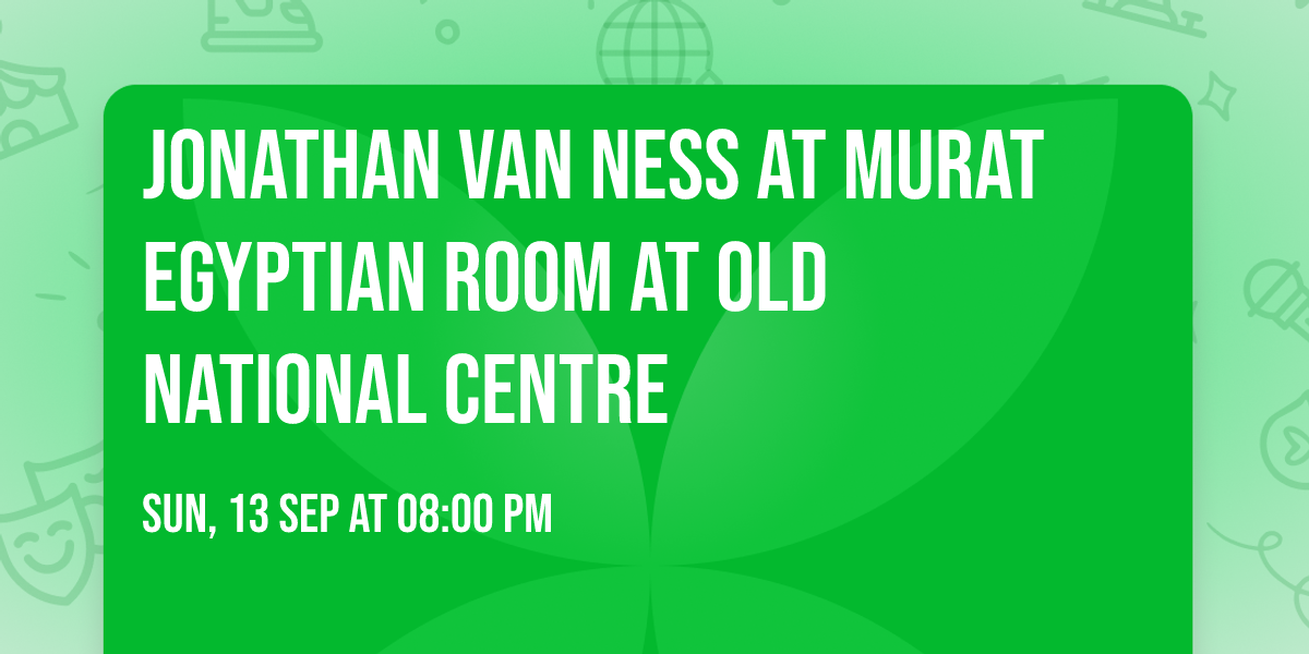 Jonathan Van Ness at Murat Egyptian Room at Old National Centre