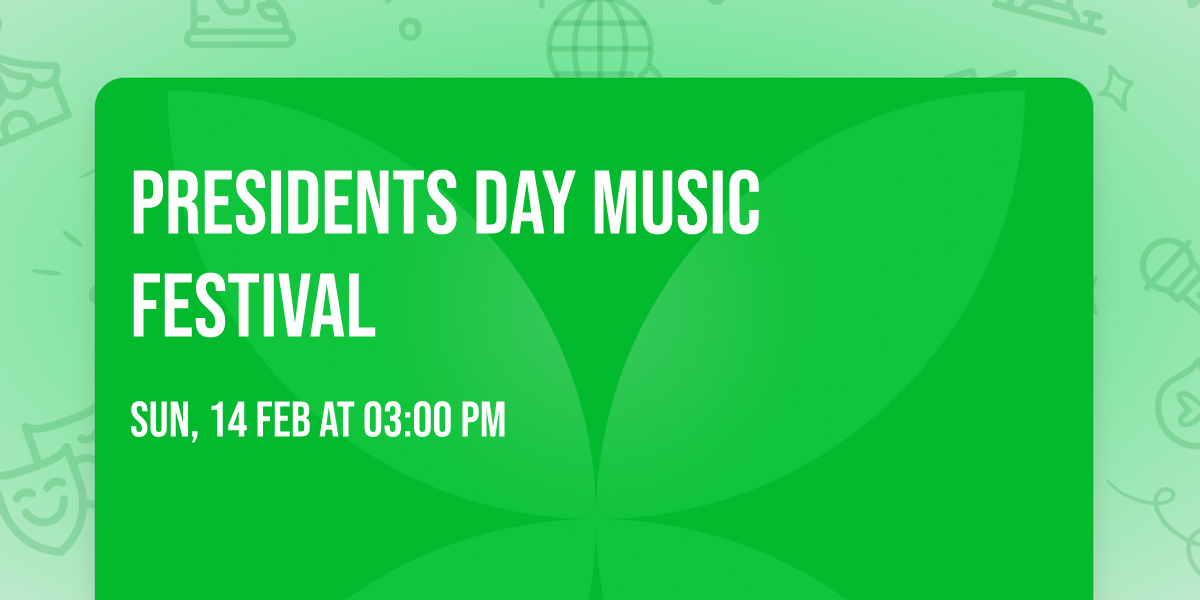 Presidents Day Music Festival