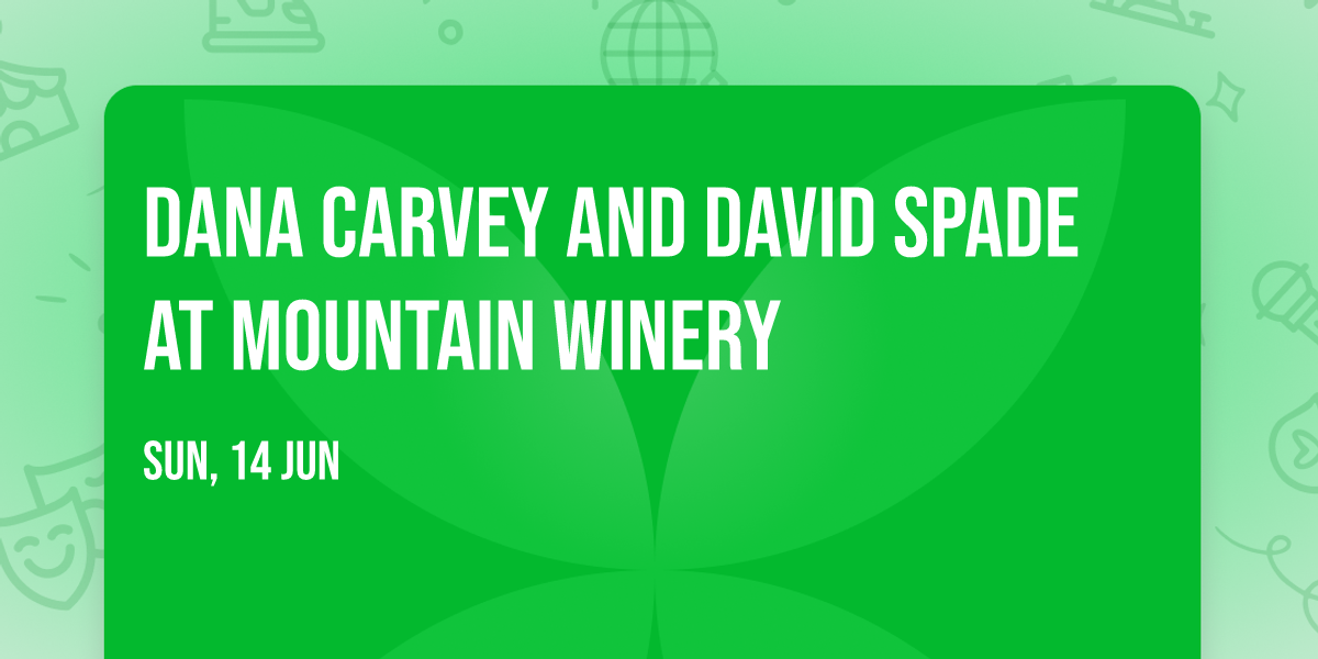 Dana Carvey and David Spade at Mountain Winery