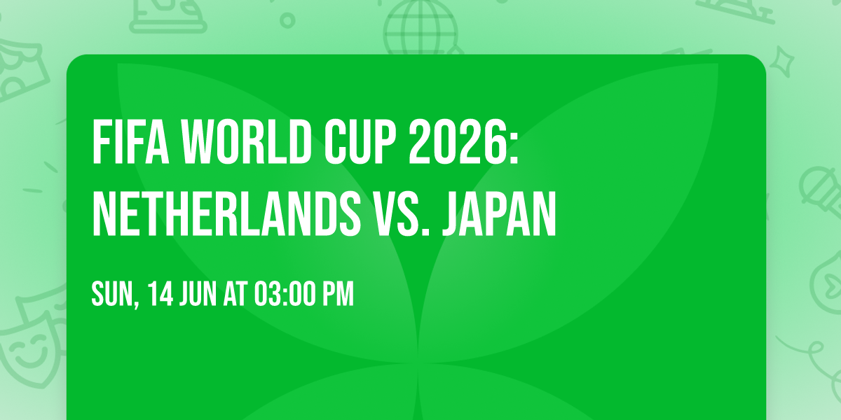 FIFA World Cup 2026\u2122: Netherlands vs. Japan