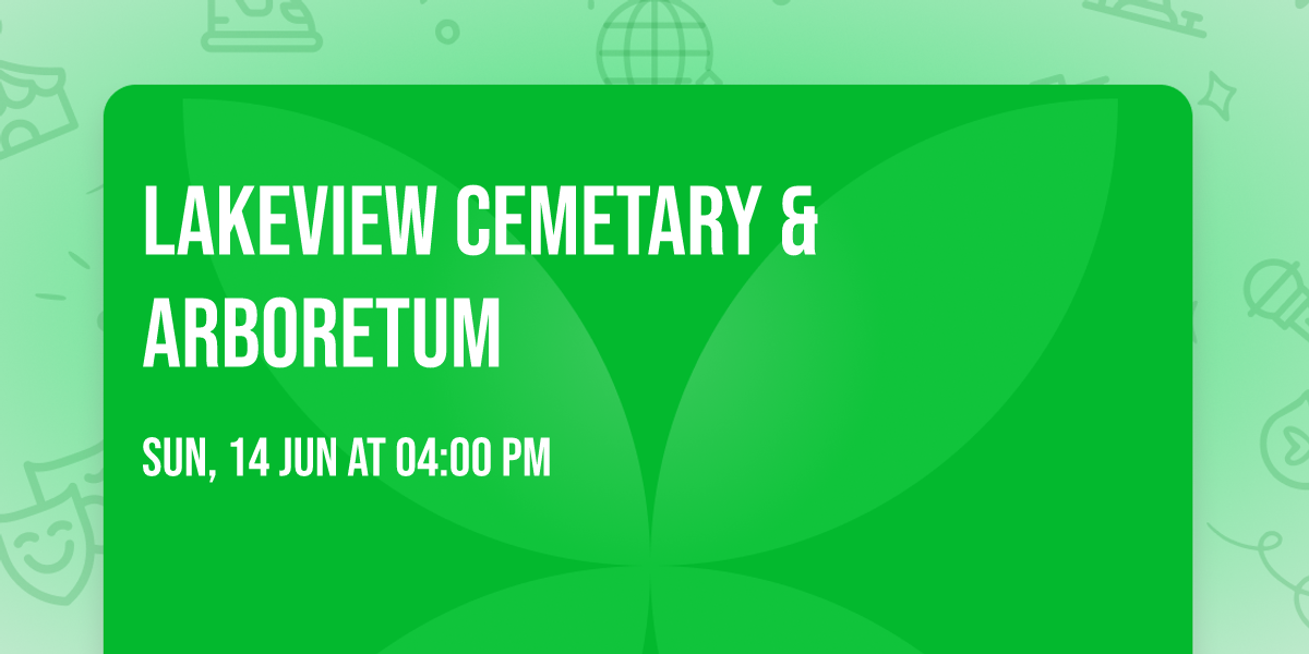 Lakeview Cemetary & Arboretum