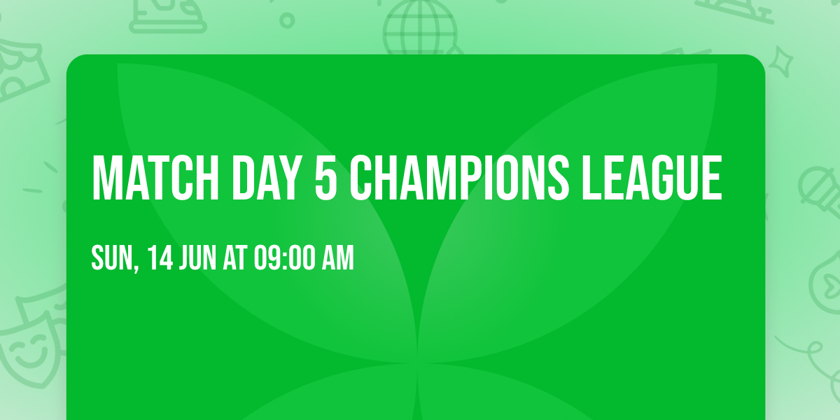 MATCH DAY 5 CHAMPIONS LEAGUE 