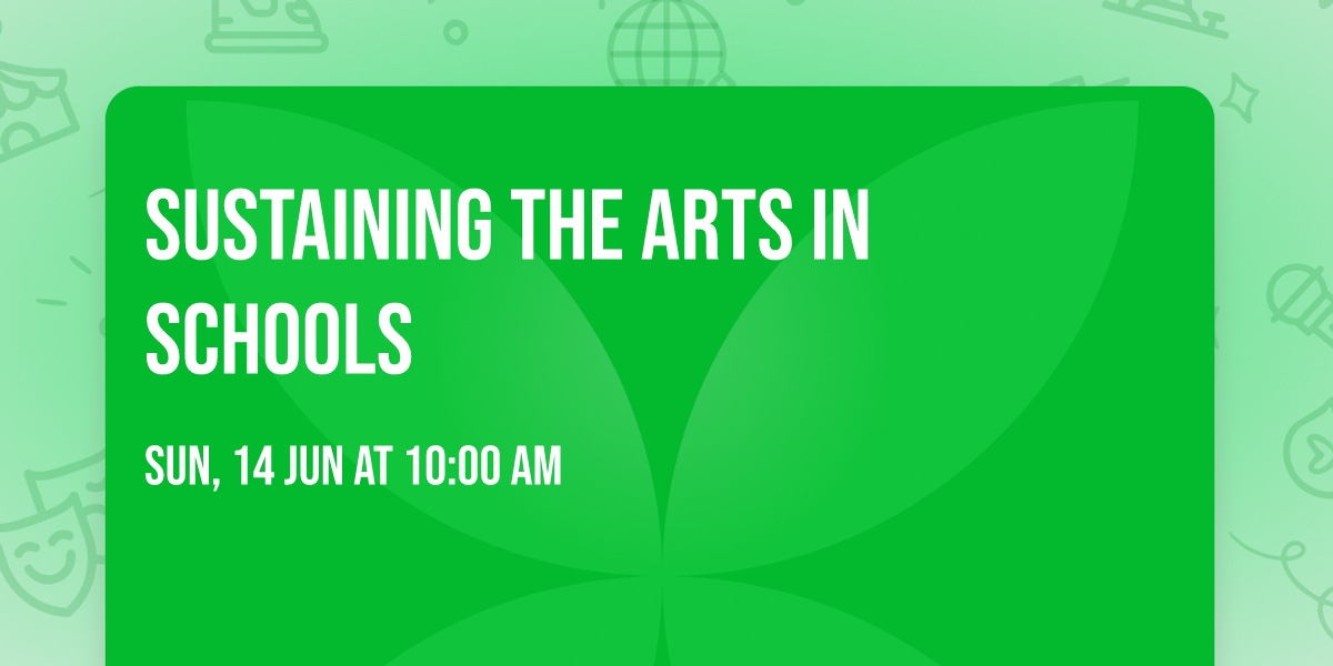 Sustaining the arts in schools