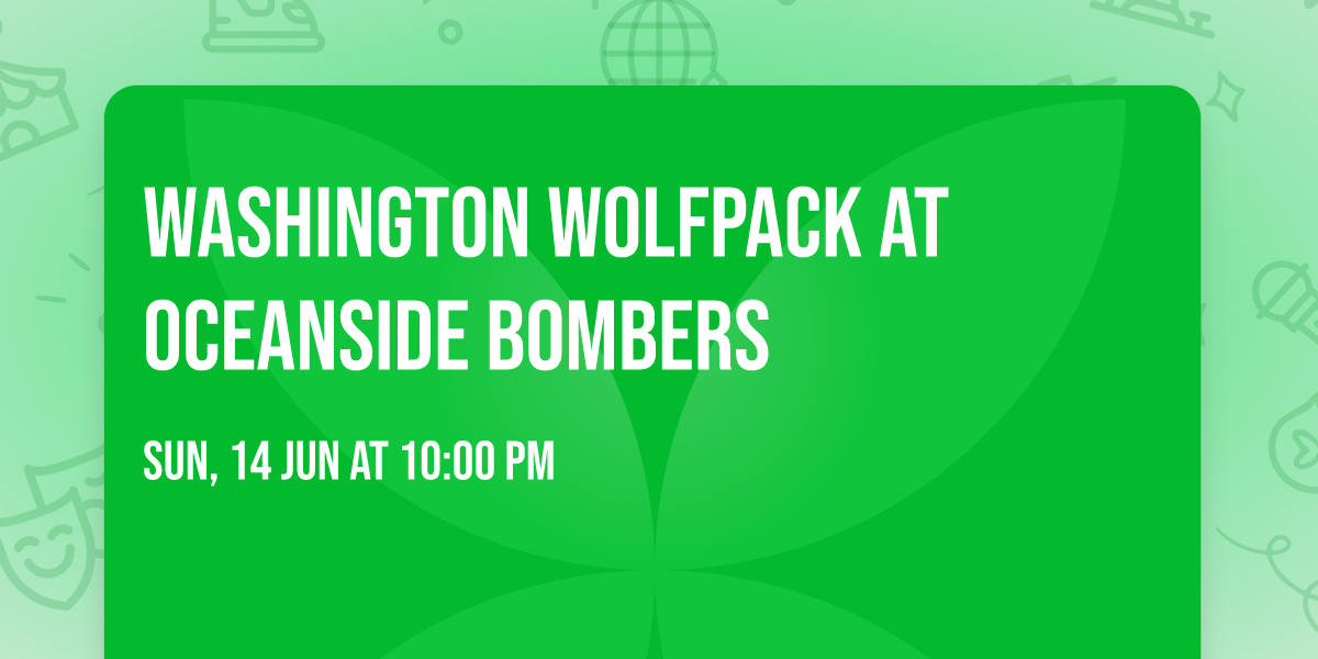 Washington Wolfpack at Oceanside Bombers