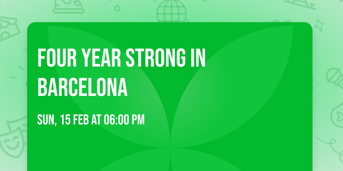 Four Year Strong in Barcelona