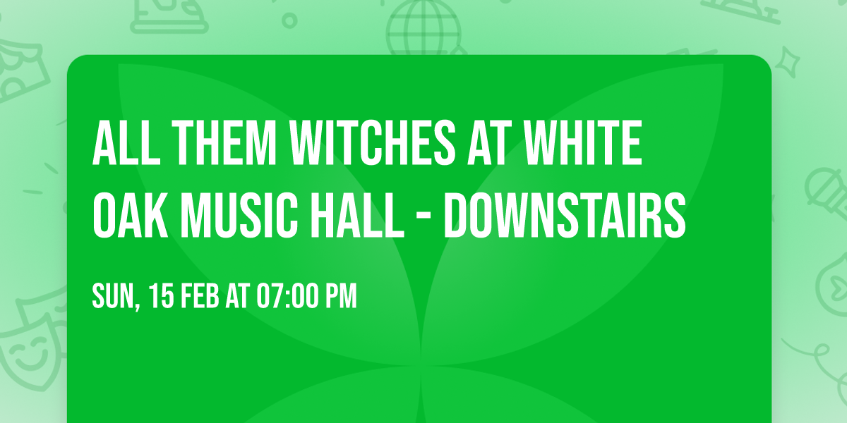 All Them Witches at White Oak Music Hall - Downstairs
