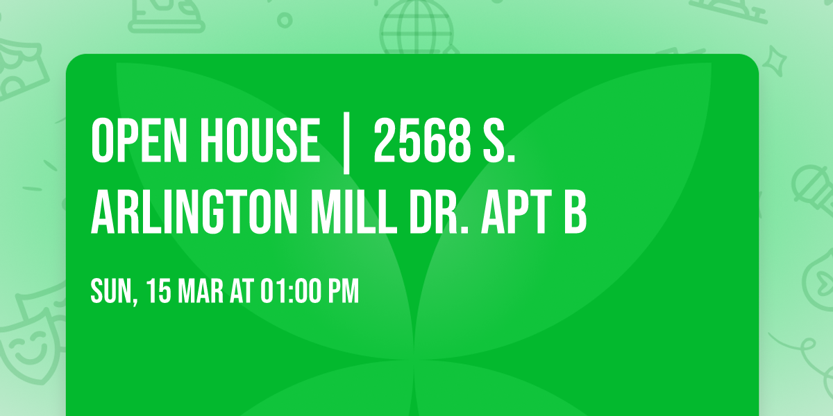 Open House | 2568 S. Arlington Mill Dr. Apt B