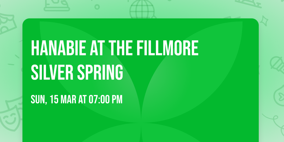 Hanabie at The Fillmore Silver Spring