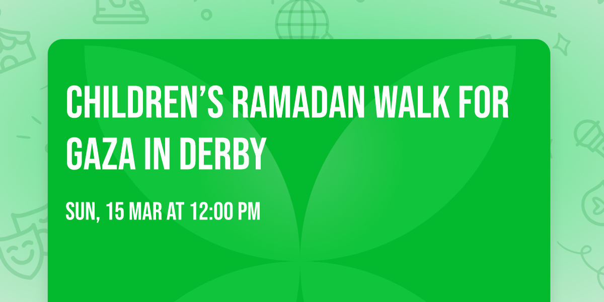 Children\u2019s Ramadan Walk for Gaza in Derby