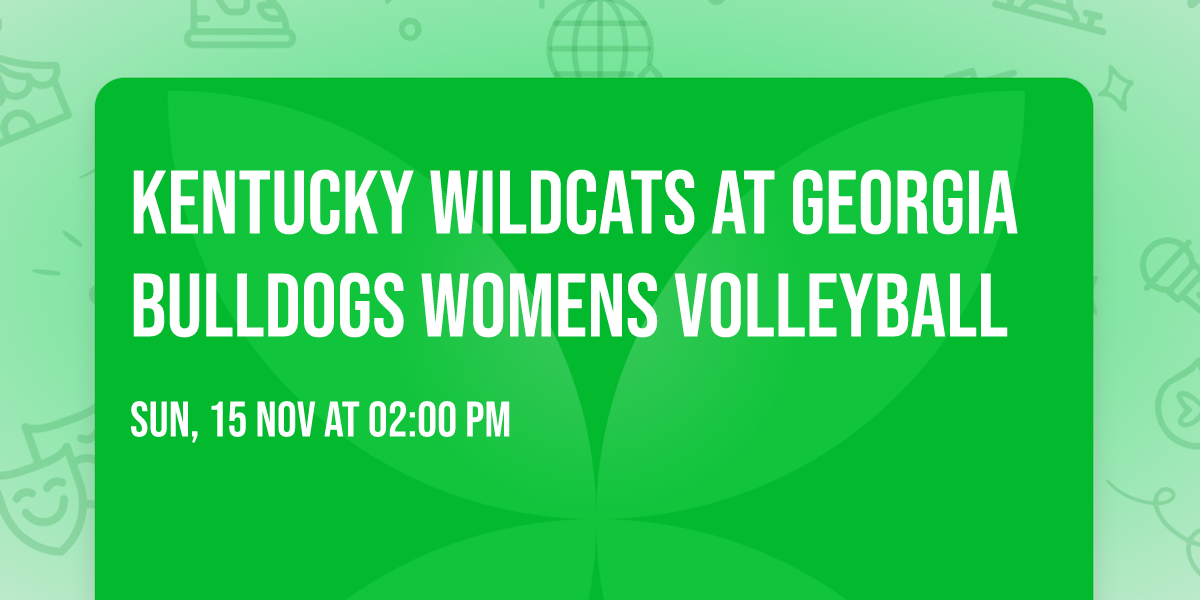 Kentucky Wildcats at Georgia Bulldogs Womens Volleyball