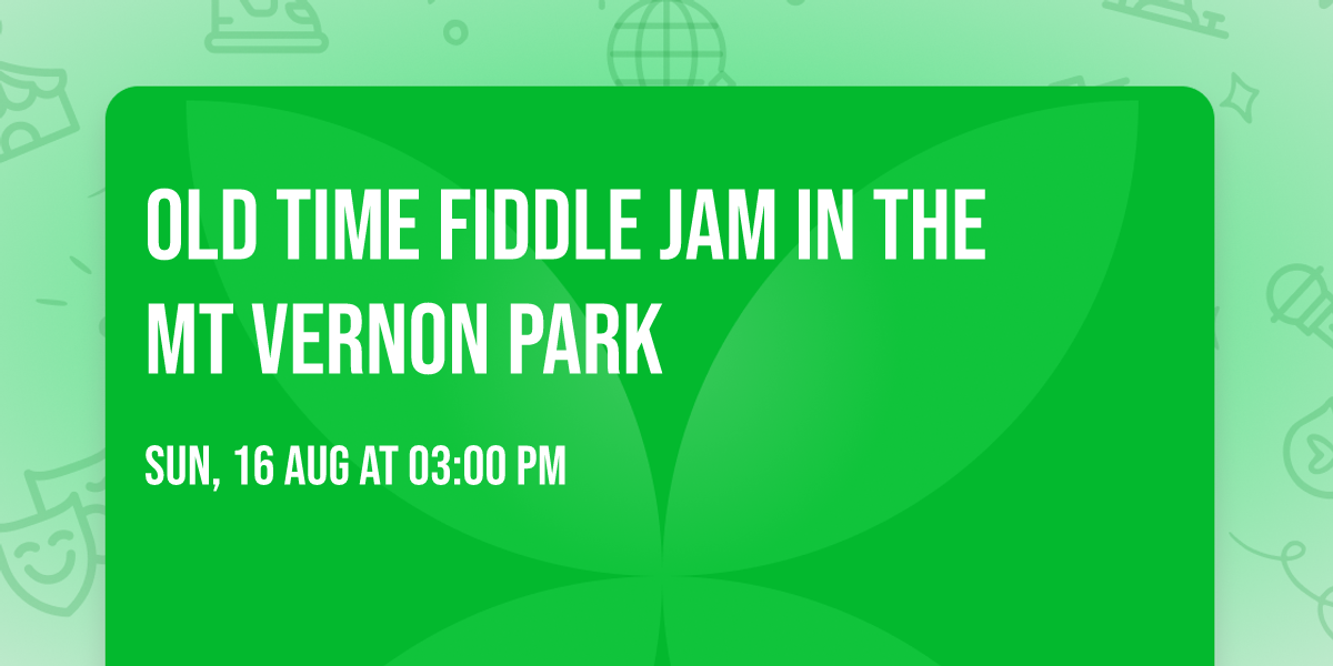 OLD TIME FIDDLE JAM IN THE MT VERNON PARK