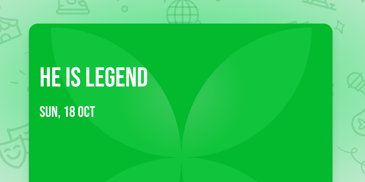He is Legend