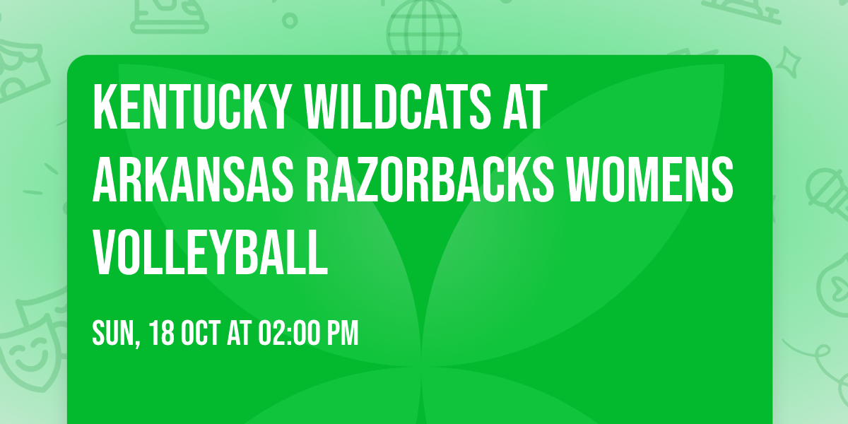 Kentucky Wildcats at Arkansas Razorbacks Womens Volleyball