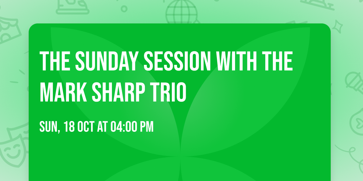 The Sunday Session with The Mark Sharp Trio