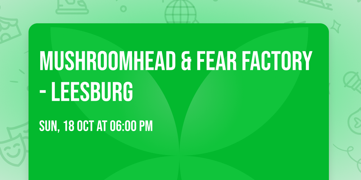 Mushroomhead & Fear Factory - Leesburg