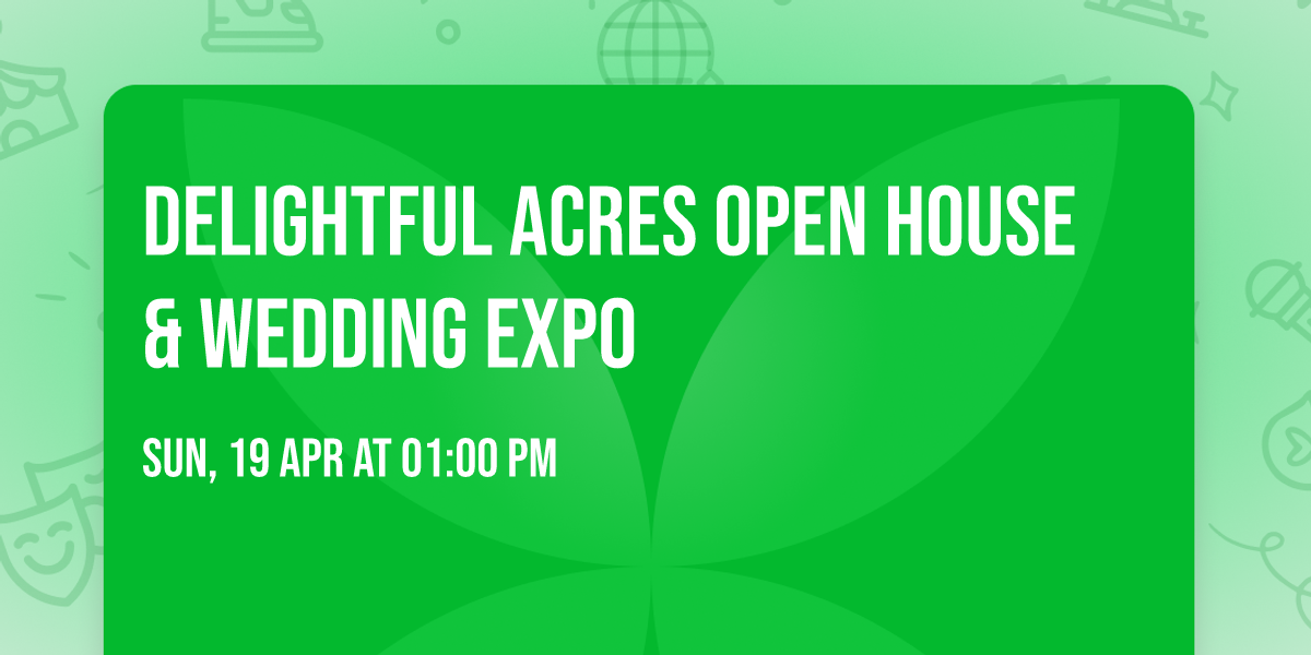 Delightful Acres Open House & Wedding Expo