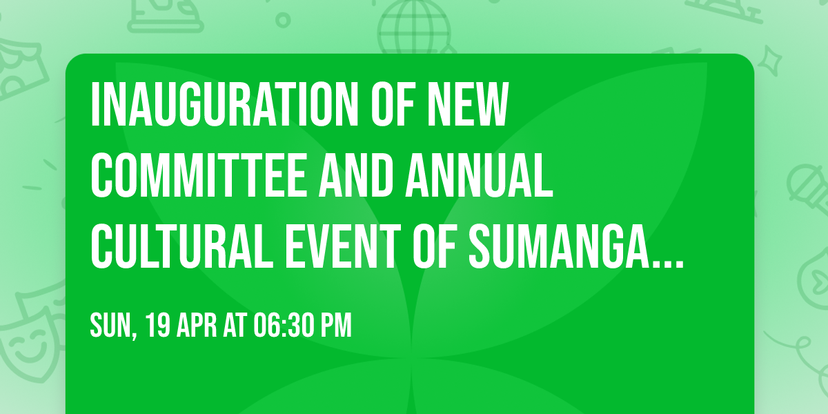 Inauguration of New Committee and Annual Cultural Event of Sumanganj Zilla Association, Toronto