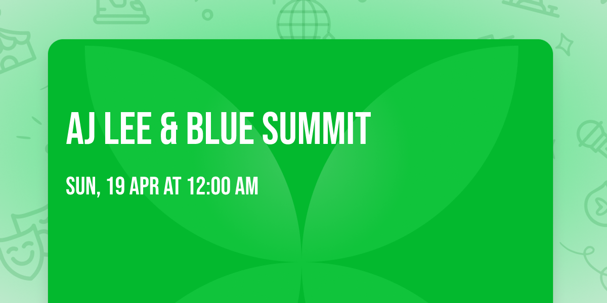 AJ Lee & Blue Summit