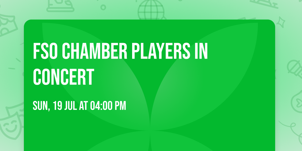 FSO Chamber Players in Concert