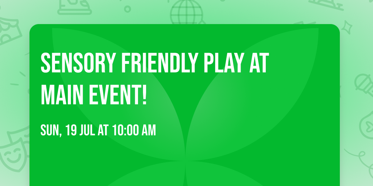 Sensory Friendly Play at Main Event!