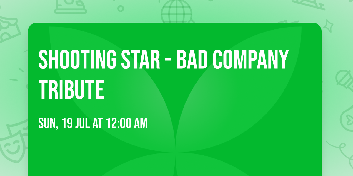 Shooting Star - Bad Company Tribute