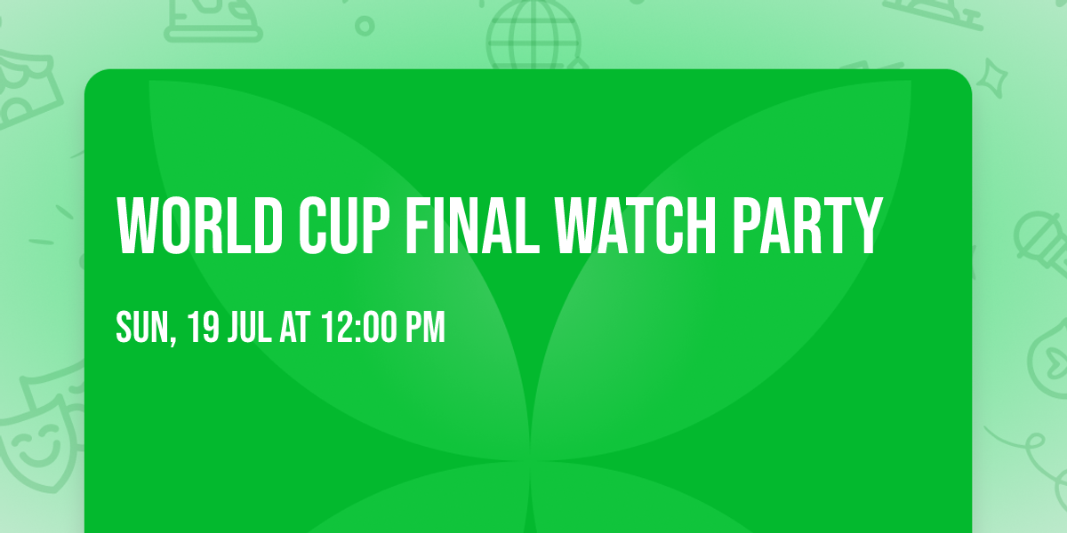 World Cup Final watch party