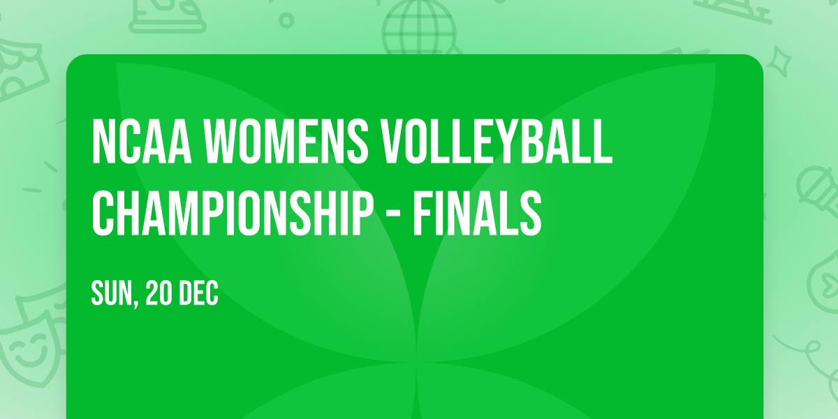 NCAA Womens Volleyball Championship - Finals