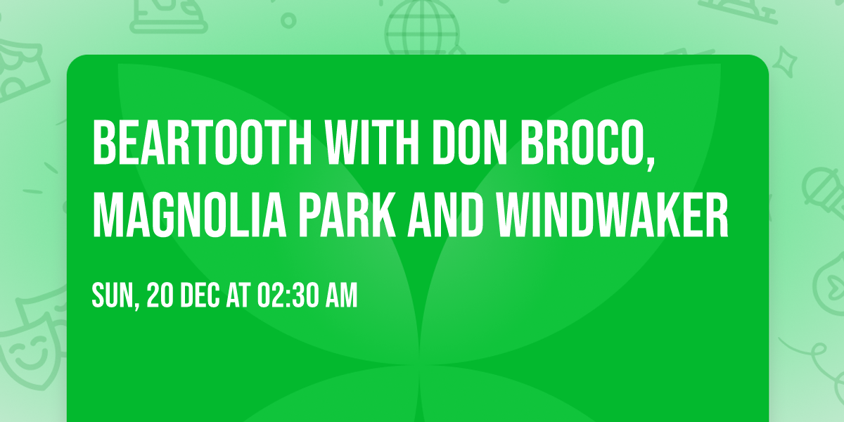 Beartooth with Don Broco, Magnolia Park and Windwaker