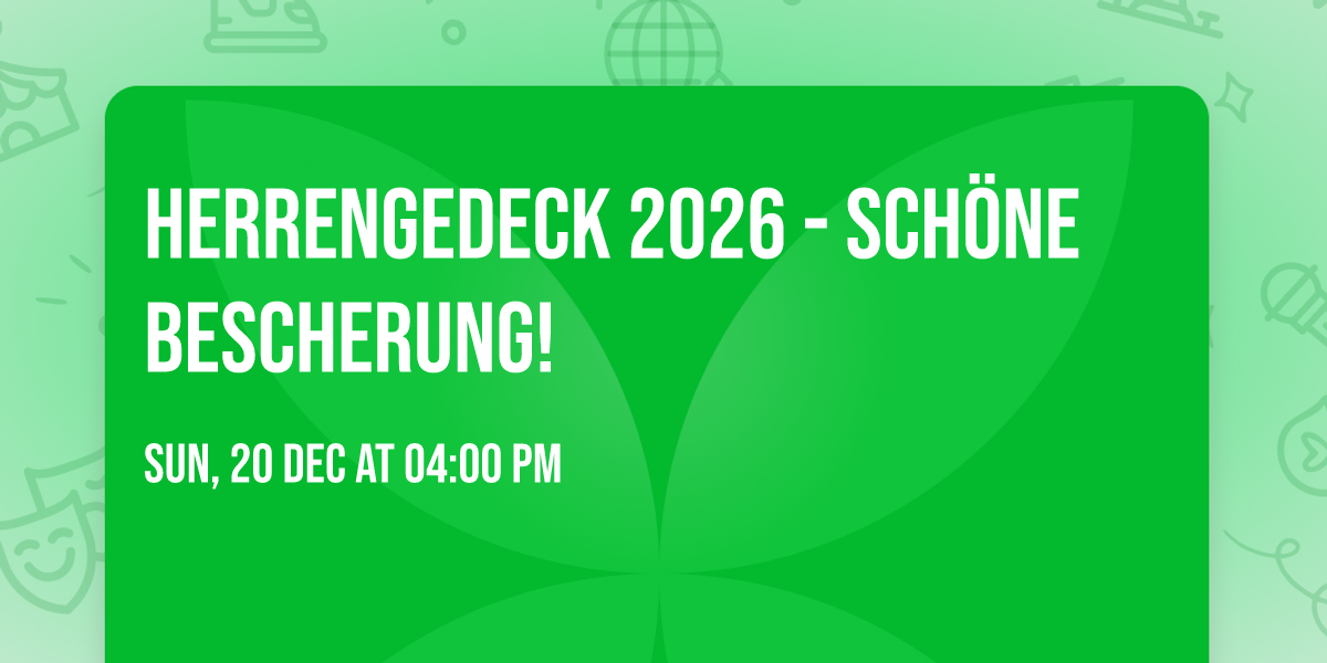 HERRENGEDECK 2026 - Sch\u00f6ne Bescherung!