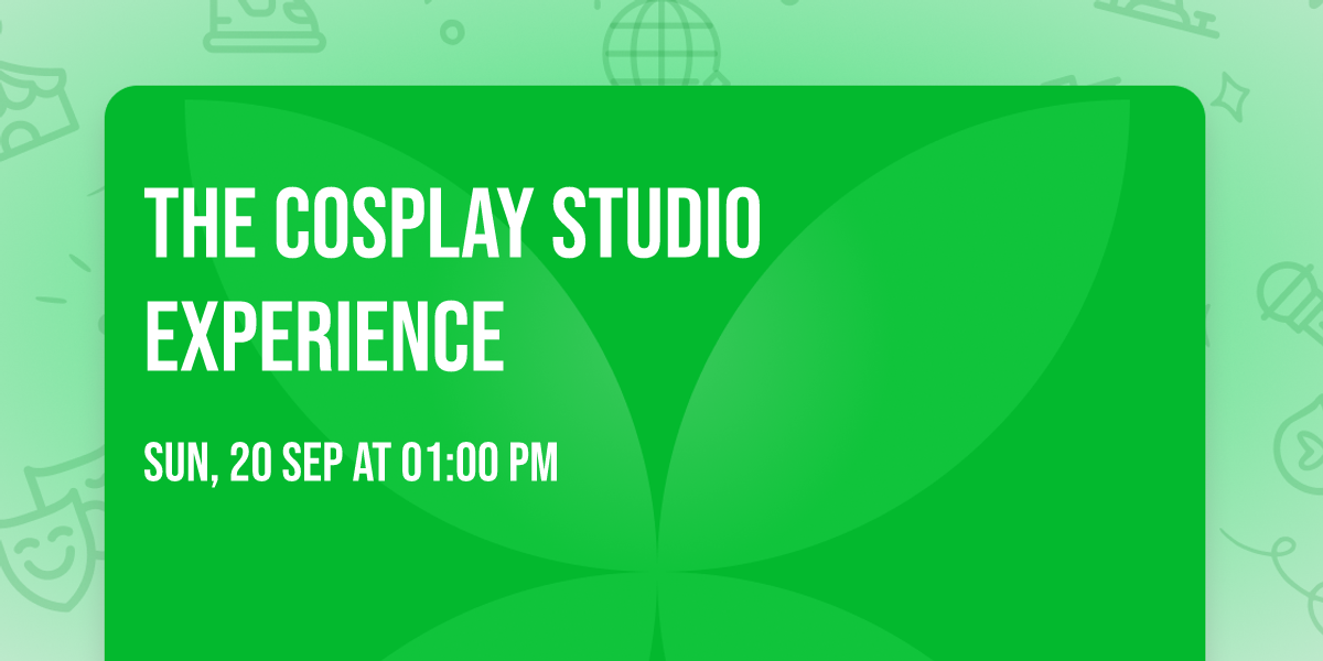 The Cosplay Studio Experience 
