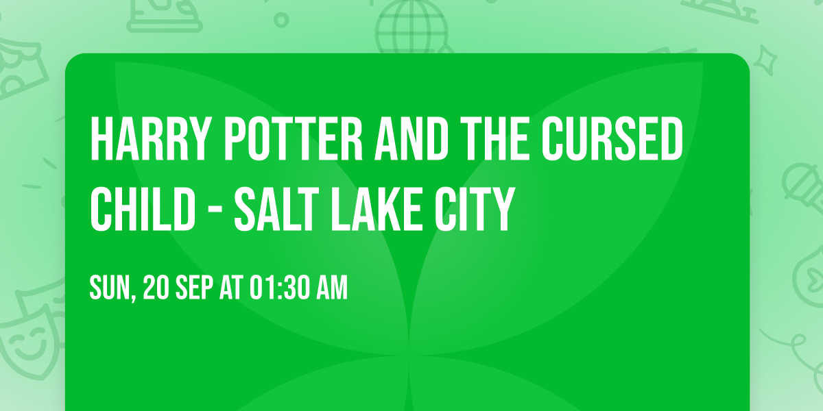 Harry Potter and the Cursed Child - Salt Lake City