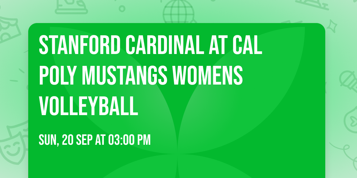 Stanford Cardinal at Cal Poly Mustangs Womens Volleyball