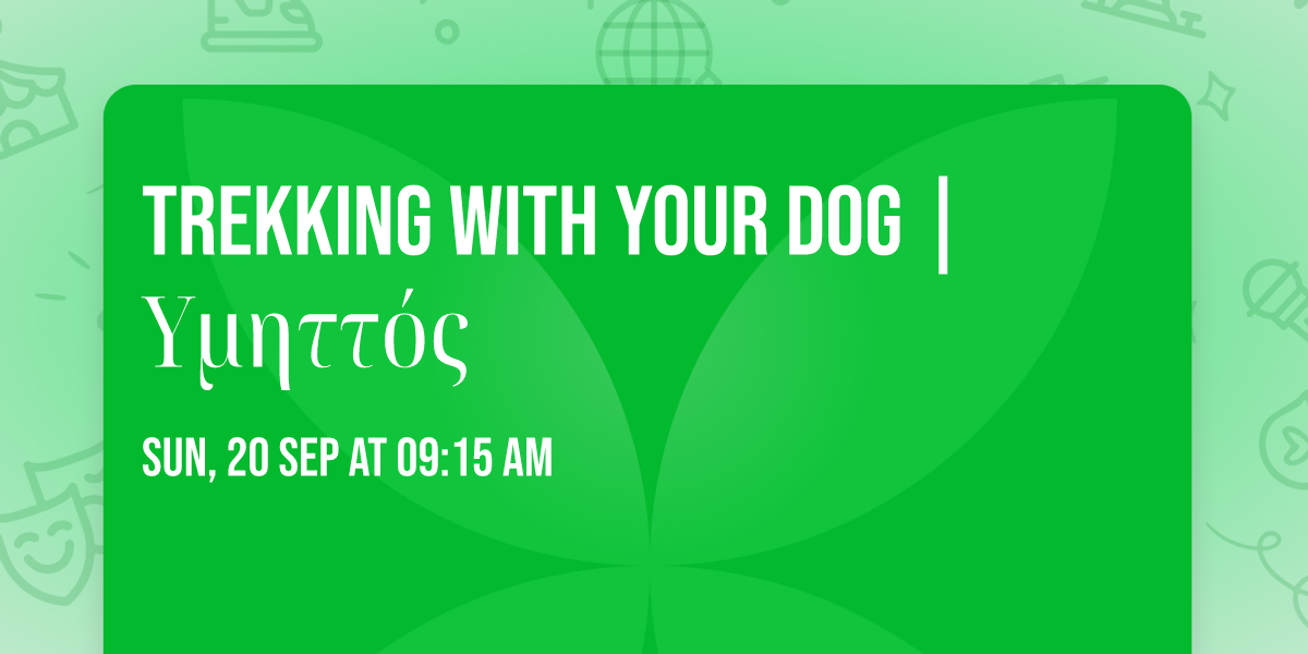 \ud83d\udc3e Trekking With Your Dog | \u03a5\u03bc\u03b7\u03c4\u03c4\u03cc\u03c2 