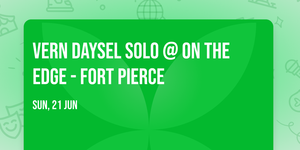 Vern Daysel solo @ On the Edge - Fort Pierce 