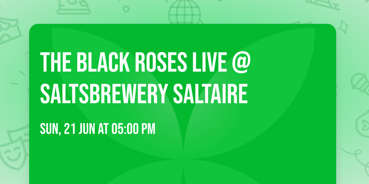 The Black Roses Live @SaltsBrewery Saltaire 
