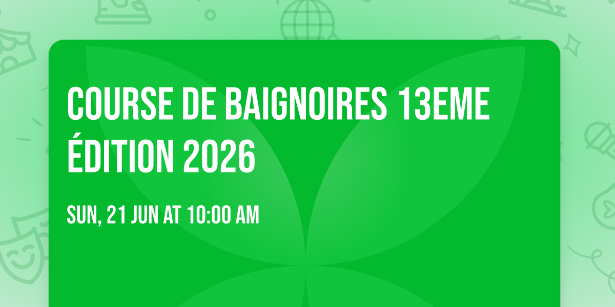 Course de baignoires 13eme \u00e9dition 2026