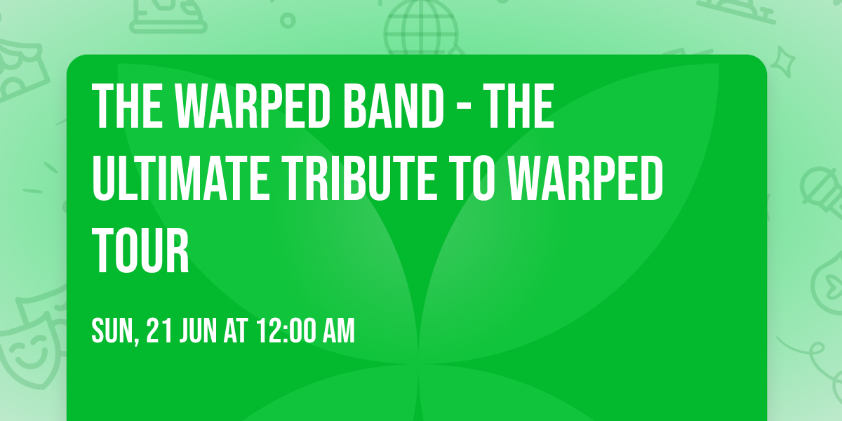The Warped Band - The Ultimate Tribute to Warped Tour