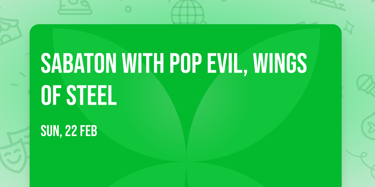 Sabaton with Pop Evil, Wings of Steel