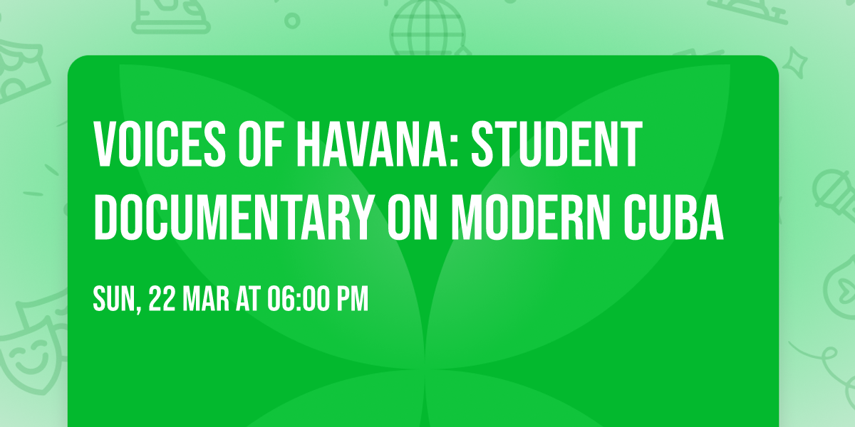 Voices of Havana: Student Documentary on Modern Cuba