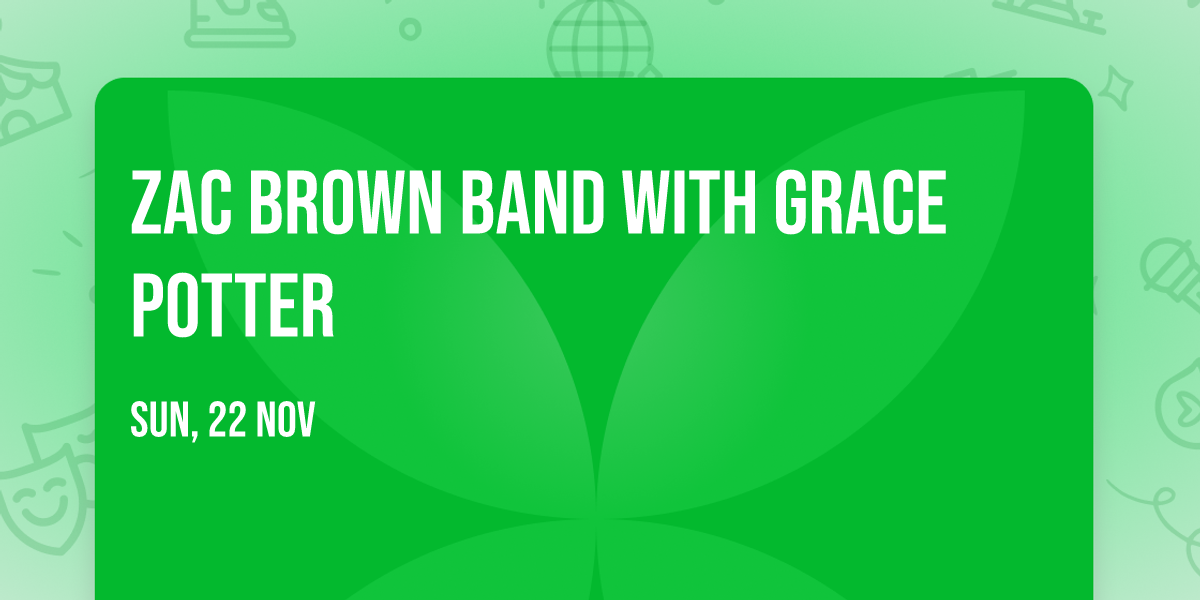 Zac Brown Band with Grace Potter