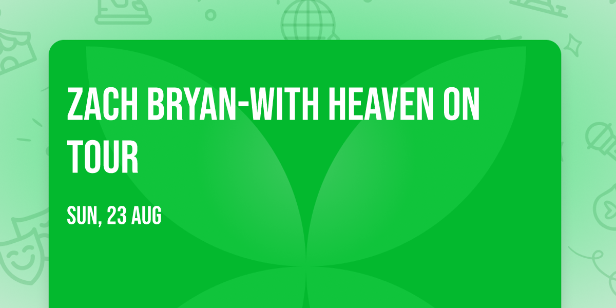 Zach Bryan-With Heaven On Tour