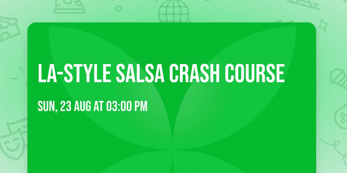 LA-Style Salsa Crash Course