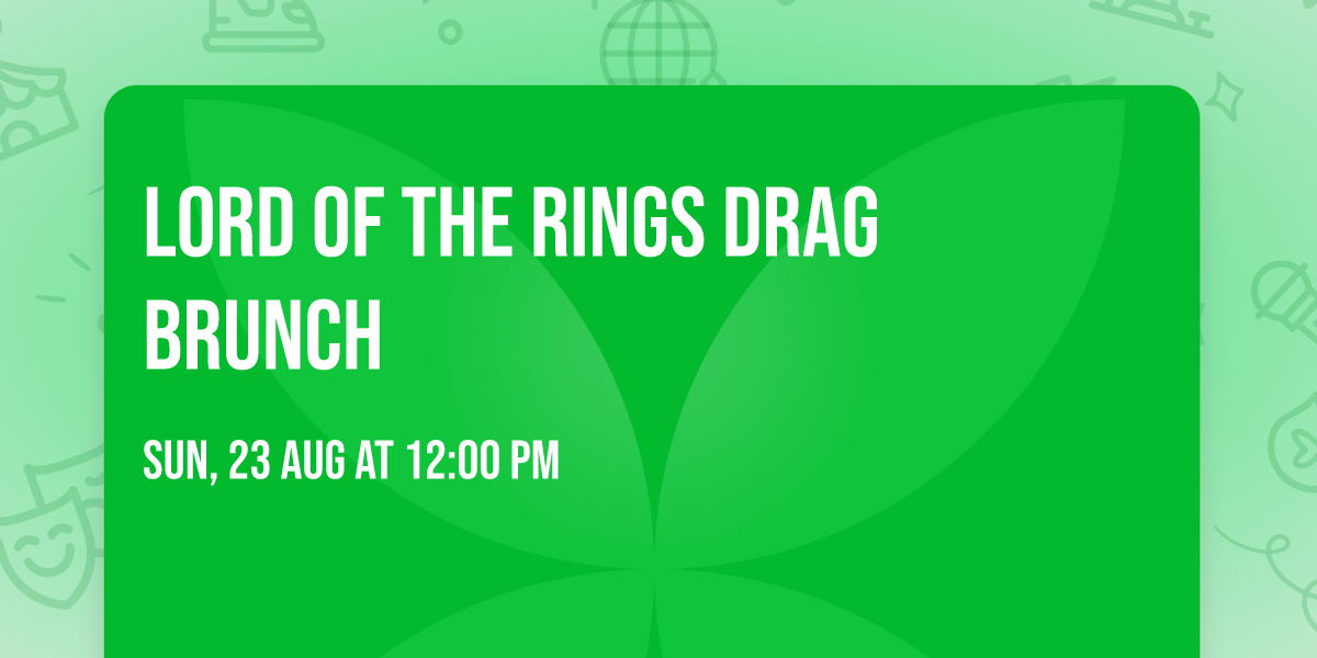 Lord of the Rings Drag Brunch