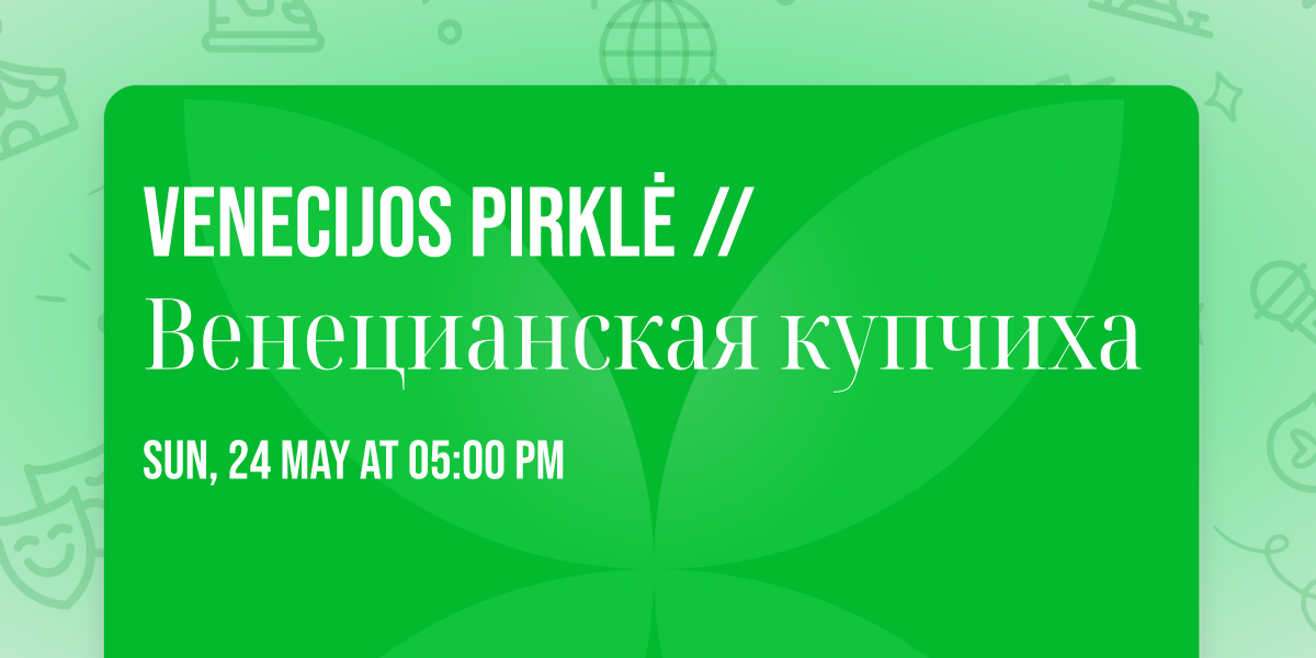 Venecijos pirkl\u0117 \/\/ \u0412\u0435\u043d\u0435\u0446\u0438\u0430\u043d\u0441\u043a\u0430\u044f \u043a\u0443\u043f\u0447\u0438\u0445\u0430