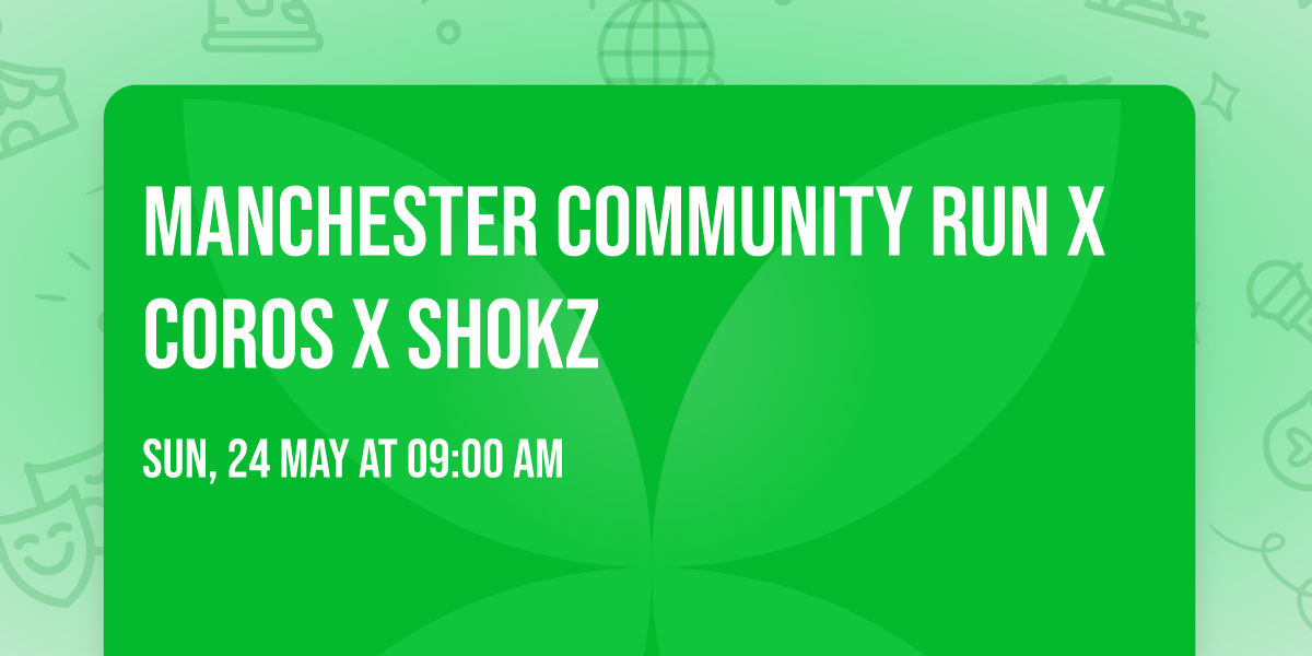 Manchester Community Run x COROS x Shokz
