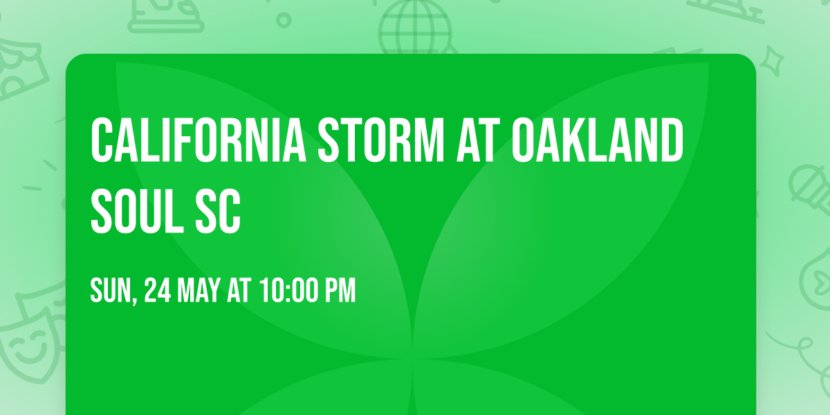 California Storm at Oakland Soul SC